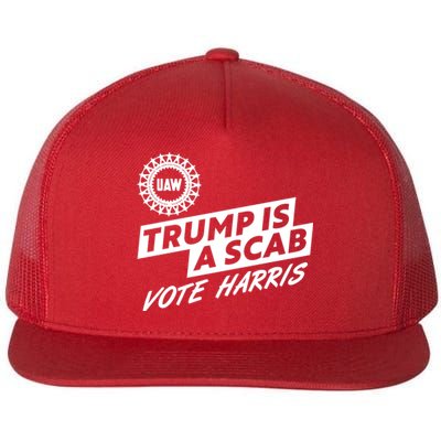 Trump Is A Scab Uaw Vote Kamala Harris 2024 Election Flat Bill Trucker Hat