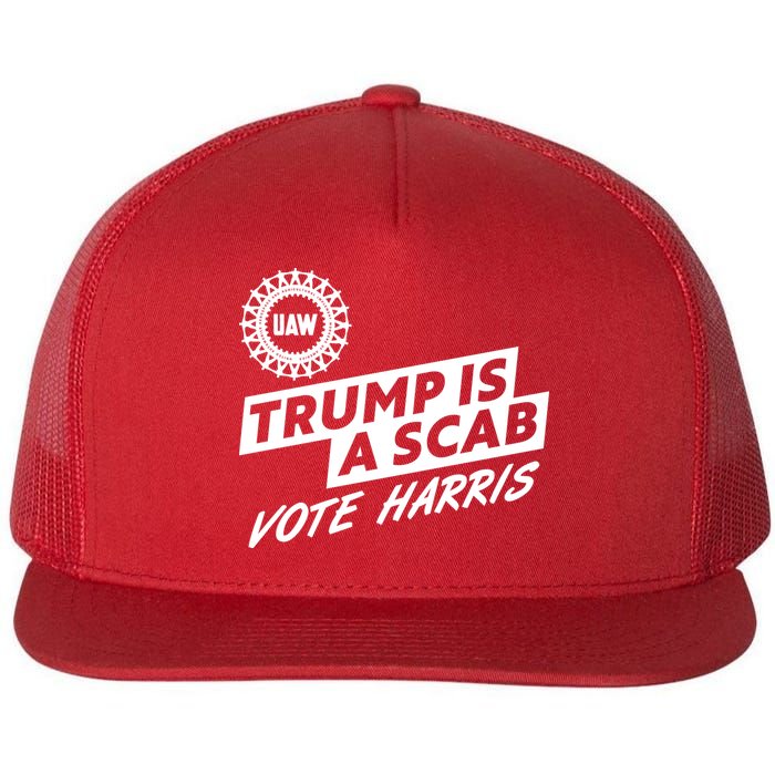 Trump Is A Scab Uaw Vote Kamala Harris 2024 Election Flatbill Hat