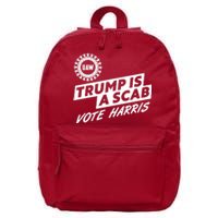 Trump Is A Scab Uaw Vote Kamala Harris 2024 Election 16 in Basic Backpack