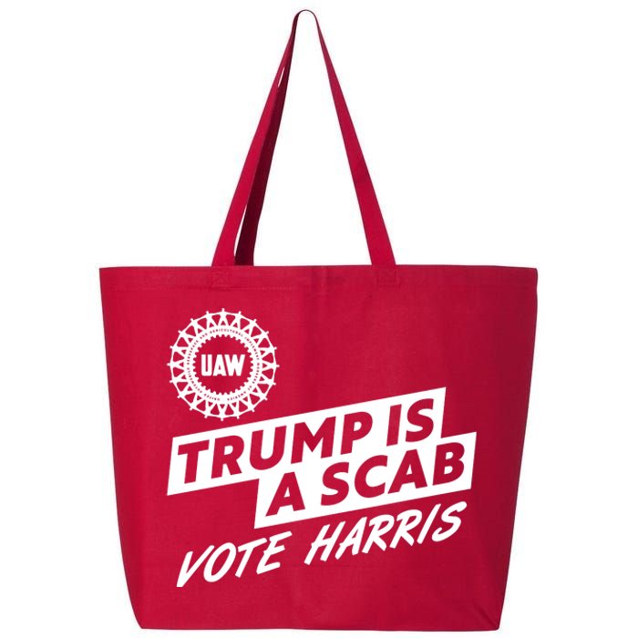 Trump Is A Scab Uaw Vote Kamala Harris 2024 Election 25L Jumbo Tote