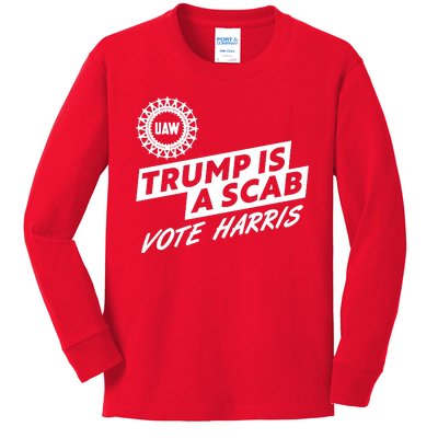 Trump Is A Scab Uaw Vote Kamala Harris 2024 Election Kids Long Sleeve Shirt