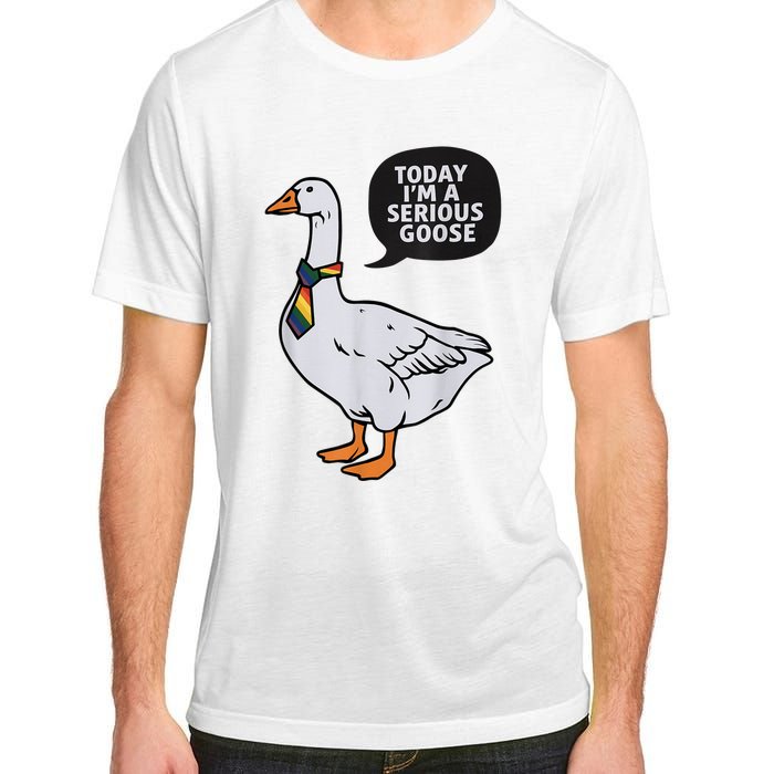 Today IM A Serious Goose Lgbt Cute Funny Serious Goose Adult ChromaSoft Performance T-Shirt