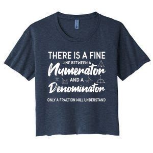 There Is A Fine Line Between A Numerator Math Mathematician Women's Crop Top Tee