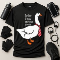 Today IM A Serious Goose Funny Cute Goose Cooling Performance Crew T-Shirt
