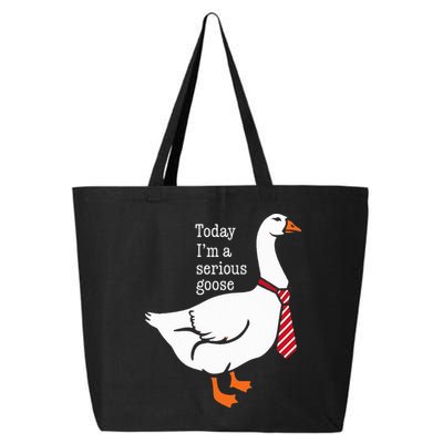 Today IM A Serious Goose Funny Cute Goose 25L Jumbo Tote