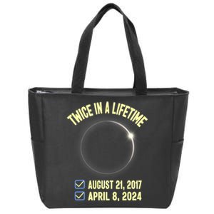 Twice In A Lifetime Solar Eclipse 2024 Total Eclipse Zip Tote Bag