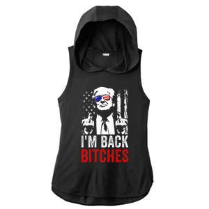 Trump IM Back Bitches Take Ameircan Great Again Ladies PosiCharge Tri-Blend Wicking Draft Hoodie Tank