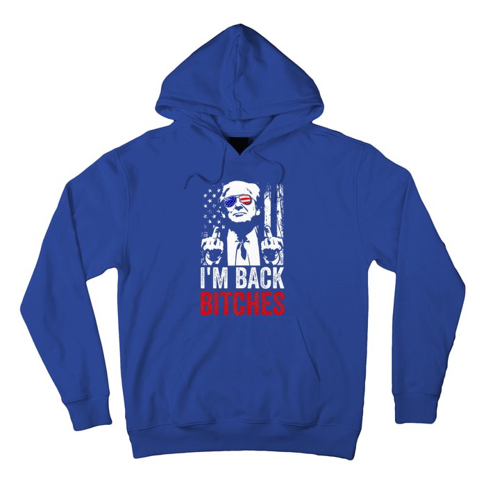 Trump IM Back Bitches Take Ameircan Great Again Hoodie