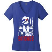 Trump IM Back Bitches Take Ameircan Great Again Women's V-Neck T-Shirt