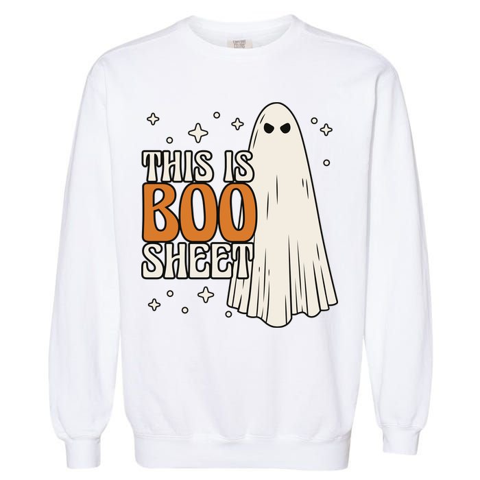 This Is Boo Sheet Funny Ghost Garment-Dyed Sweatshirt