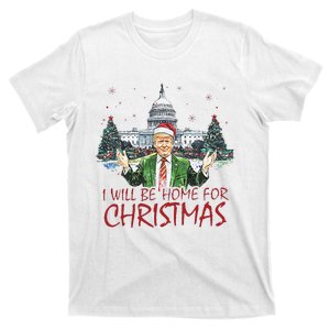 Trump ILl Be Home For Christmas Funny Xmas T-Shirt