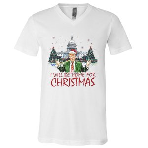 Trump ILl Be Home For Christmas Funny Xmas V-Neck T-Shirt