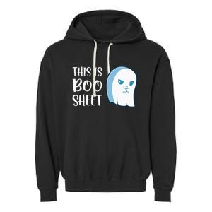 This Is Boo Sheet Funny Halloween Sayings Garment-Dyed Fleece Hoodie