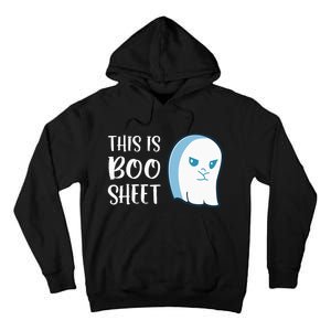 This Is Boo Sheet Funny Halloween Sayings Tall Hoodie