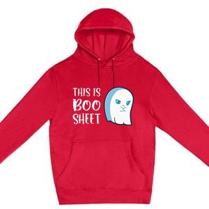 This Is Boo Sheet Funny Halloween Sayings Premium Pullover Hoodie