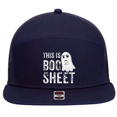 This Is Boo Sheet Bull Shit Halloween Ghost Gift Present 7 Panel Mesh Trucker Snapback Hat