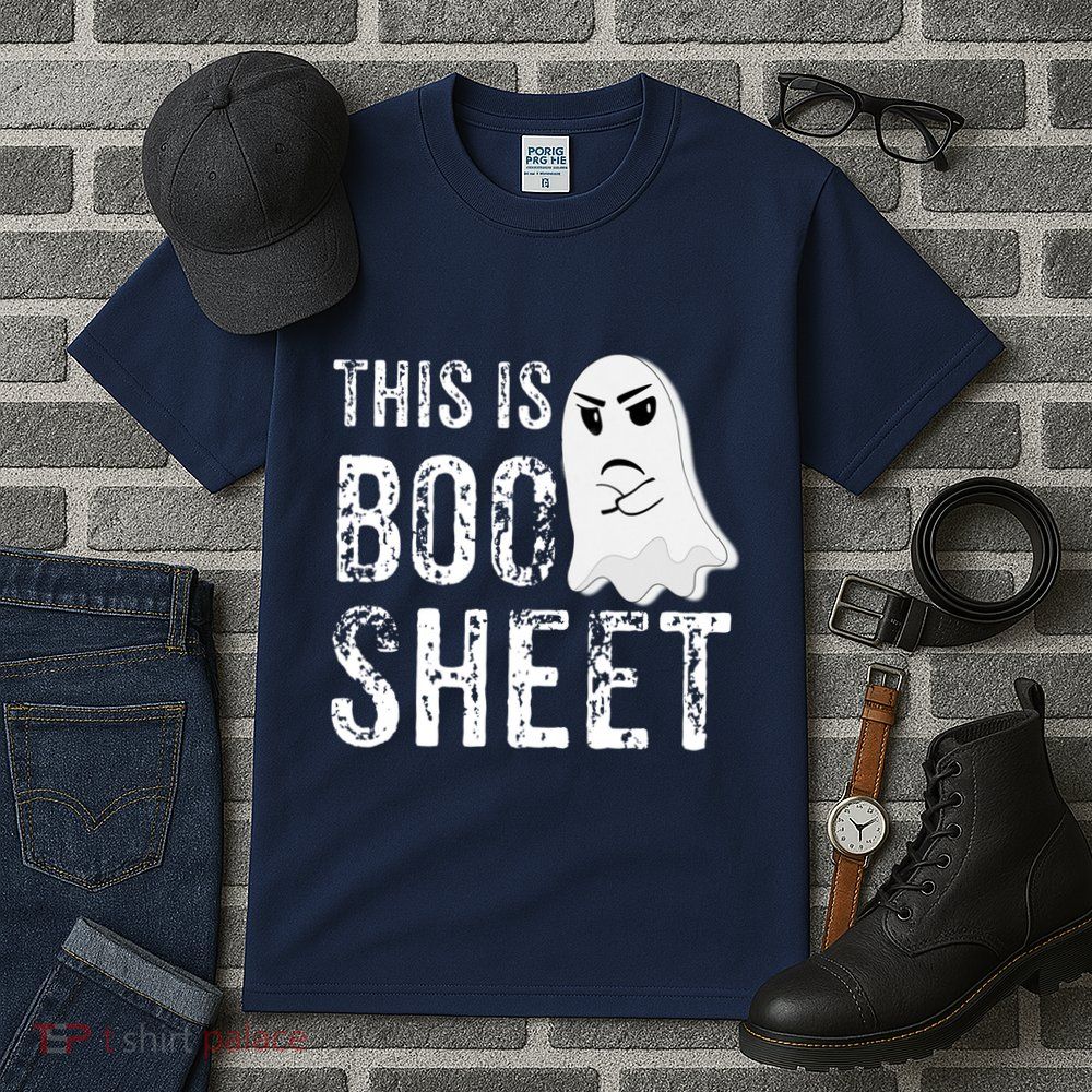 This Is Boo Sheet Bull Shit Halloween Ghost Gift Present Tall T-Shirt