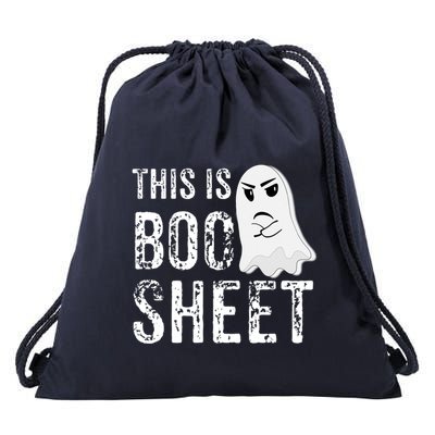 This Is Boo Sheet Bull Shit Halloween Ghost Gift Present Drawstring Bag