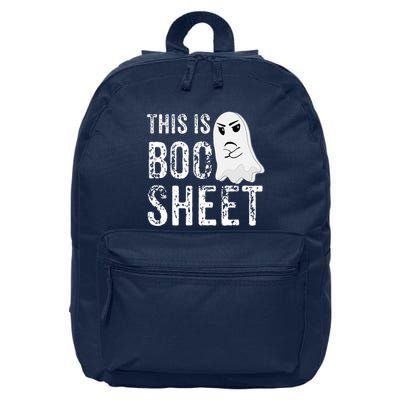 This Is Boo Sheet Bull Shit Halloween Ghost Gift Present 16 in Basic Backpack