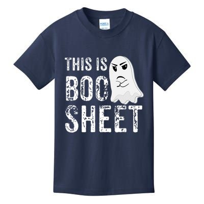 This Is Boo Sheet Bull Shit Halloween Ghost Gift Present Kids T-Shirt