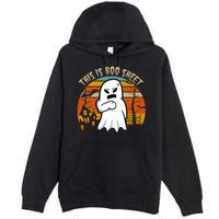 This Is Boo Sheet Ghost Spooky Sunset Funny Premium Pullover Hoodie