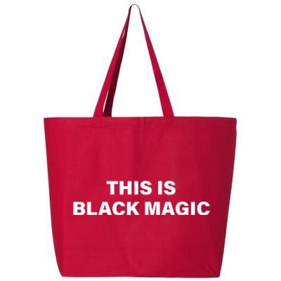 This Is Black Magic Black Leaders Black History Month 25L Jumbo Tote