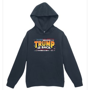 Trump Is Back Patriotic Design With American Flag 2024 47 Urban Pullover Hoodie