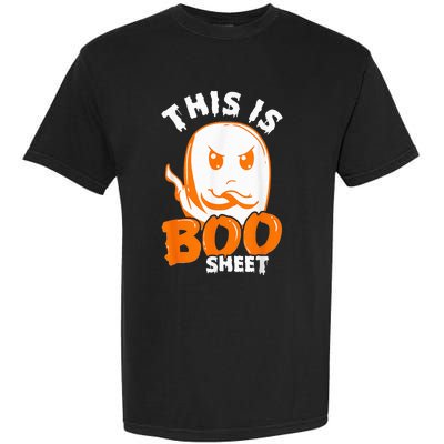 THIS IS BOO SHEET Funny Halloween Ghost Garment-Dyed Heavyweight T-Shirt