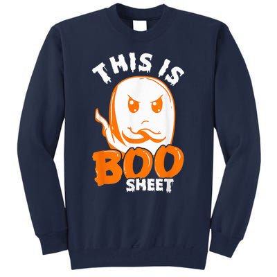 THIS IS BOO SHEET Funny Halloween Ghost Tall Sweatshirt