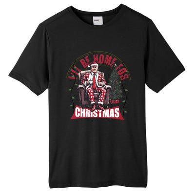 Trump ILl Be Home For Christmas Humorous Trump Christmas Tall Fusion ChromaSoft Performance T-Shirt