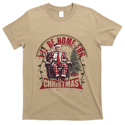 Trump ILl Be Home For Christmas Humorous Trump Christmas T-Shirt