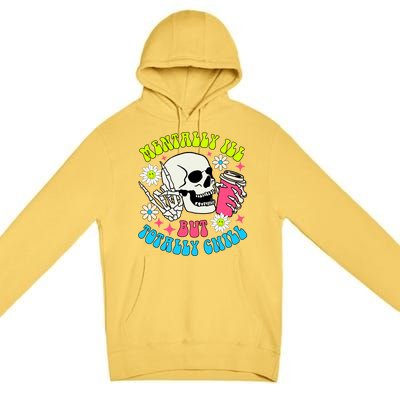 Tally I’Ll But Totally Chill Funny Halloween Skull Coffee Great Gift Premium Pullover Hoodie