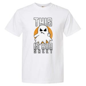 This Is Boo Sheet Trick Or Treat Funny Halloween Garment-Dyed Heavyweight T-Shirt