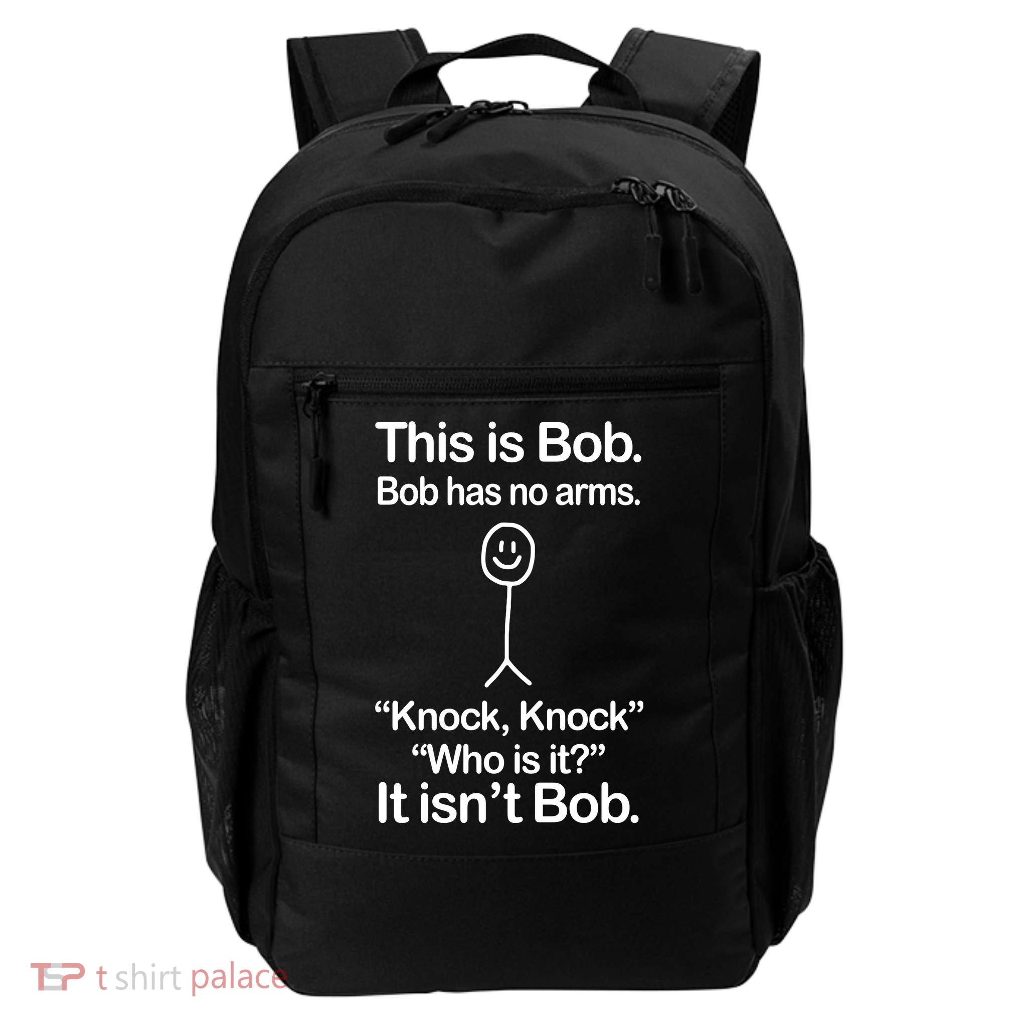 This Is Bob Knock Knock Funny Daily Commute Backpack