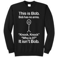 This Is Bob Knock Knock Funny Tall Sweatshirt