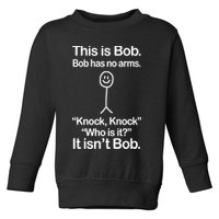 This Is Bob Knock Knock Funny Toddler Sweatshirt