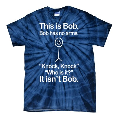 This Is Bob Knock Knock Funny Tie-Dye T-Shirt