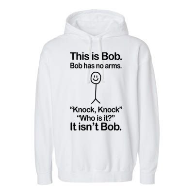This Is Bob Knock Knock Funny Garment-Dyed Fleece Hoodie