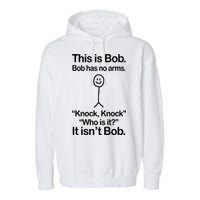 This Is Bob Knock Knock Funny Garment-Dyed Fleece Hoodie
