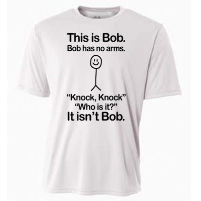 This Is Bob Knock Knock Funny Cooling Performance Crew T-Shirt