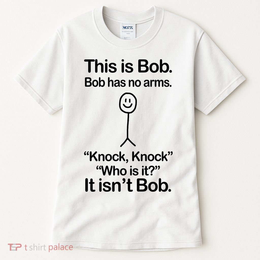 This Is Bob Knock Knock Funny Tall T-Shirt