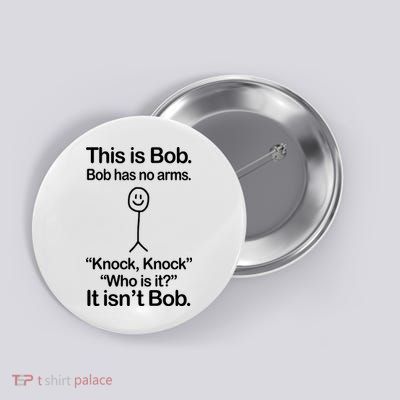 This Is Bob Knock Knock Funny Button