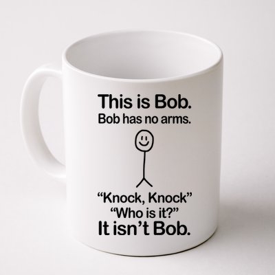 This Is Bob Knock Knock Funny Mug