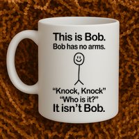 This Is Bob Knock Knock Funny Mug