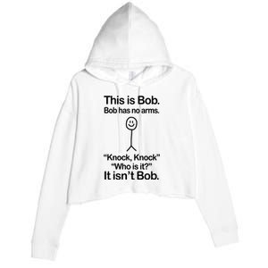 This Is Bob Knock Knock Funny Crop Fleece Hoodie