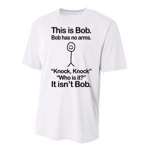 This Is Bob Knock Knock Funny Performance Sprint T-Shirt