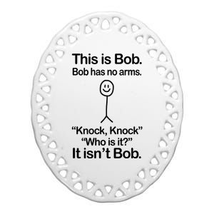 This Is Bob Knock Knock Funny Ceramic Oval Ornament