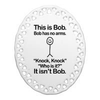 This Is Bob Knock Knock Funny Ceramic Oval Ornament