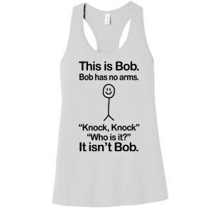 This Is Bob Knock Knock Funny Women's Racerback Tank