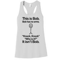 This Is Bob Knock Knock Funny Women's Racerback Tank